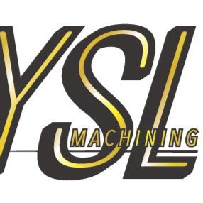 YSL MACHINING LLC Company Profile 